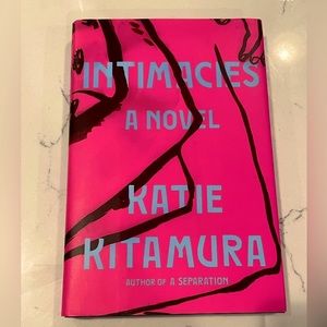 Intimacies hardback novel - Katie Kitamura